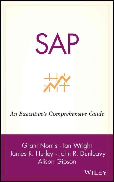 SAP: An Executive's Comprehensive Guide cover