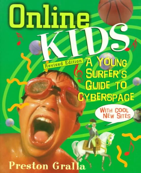 Online Kids: A Young Surfer's Guide to Cyberspace cover