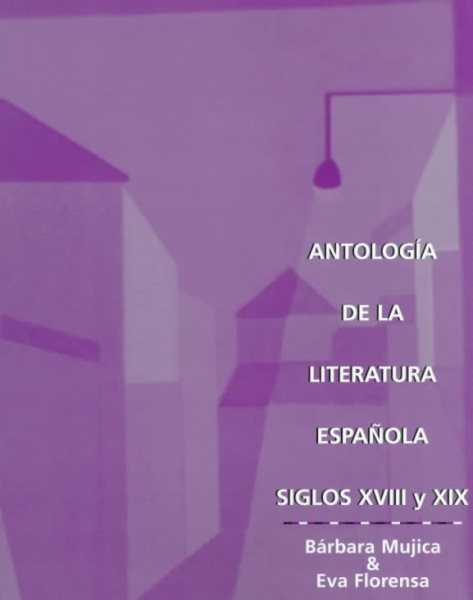 Antología de la literatura española: siglos XVIII y XIX cover