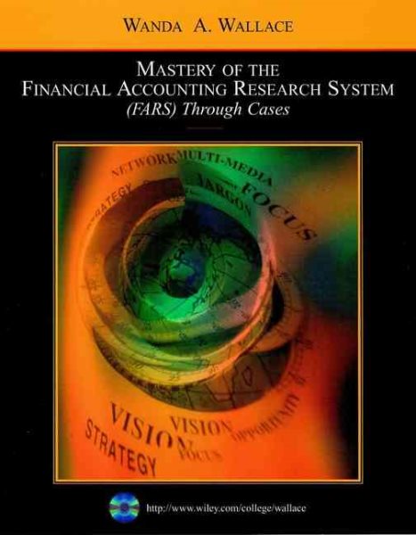 Mastery of the Financial Accounting Research System (FARS) Through Cases cover