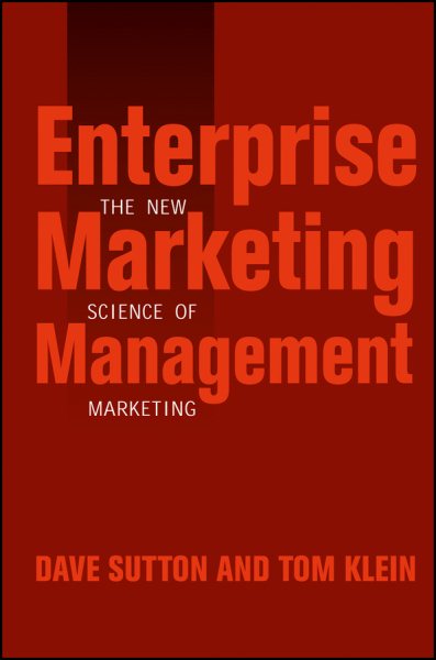 Enterprise Marketing Management: The New Science of Marketing cover