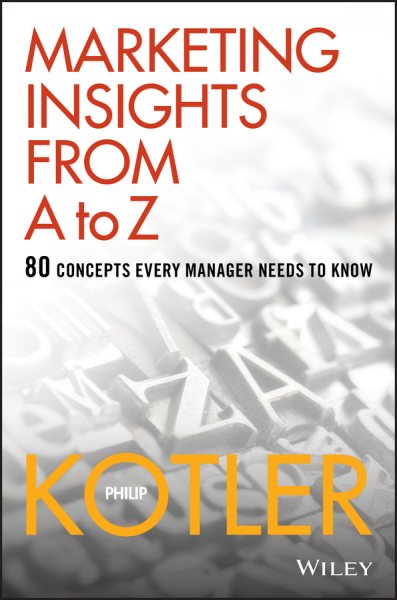 Marketing Insights From A to Z: 80 Concepts Every Manager Needs to Know cover