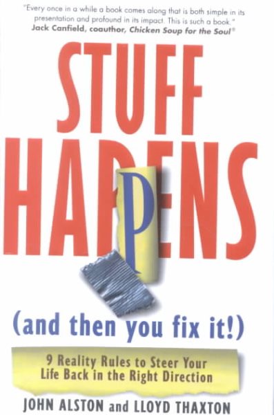 Stuff Happens (and then you fix it!): 9 Reality Rules to Steer Your Life Back in the Right Direction cover