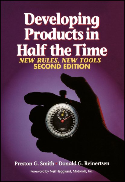 Developing Products in Half the Time: New Rules, New Tools, 2nd Edition cover