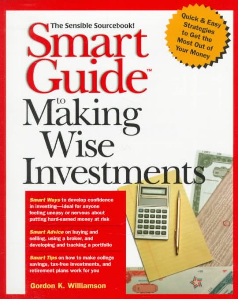 Smart Guide to Making Wise Investments (The Smart Guides Series) cover