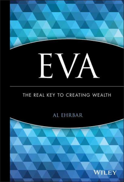 EVA: The Real Key to Creating Wealth cover