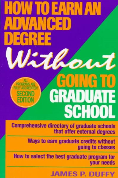 How to Earn an Advanced Degree Without Going to Graduate School, 2nd Edition cover