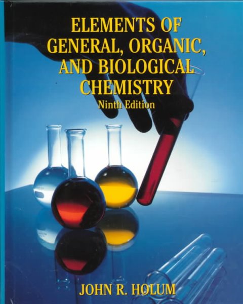 Elements of General, Organic and Biological Chemistry, 9th Edition cover