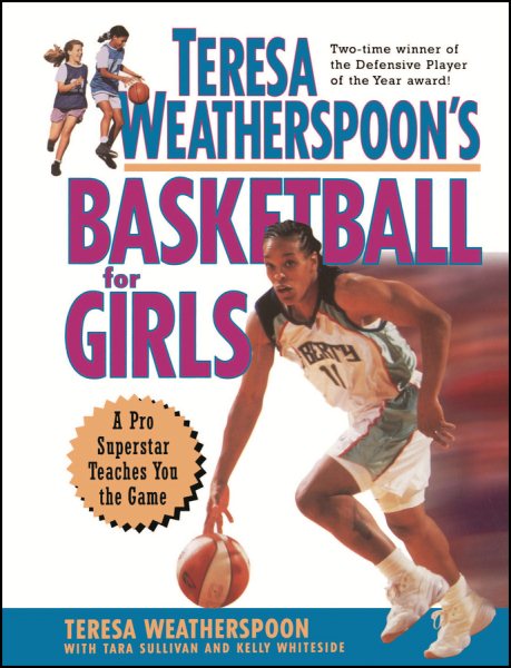 Teresa Weatherspoon's Basketball for Girls cover