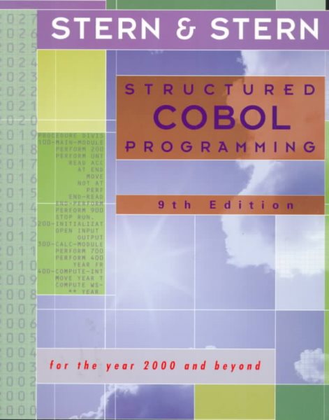 Structured Cobol Programming: For the Year 2000 and Beyond, 9th Edition