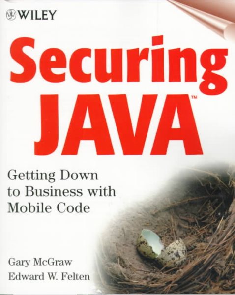 Securing Java: Getting Down to Business with Mobile Code, 2nd Edition cover