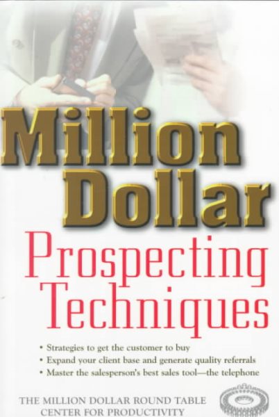 Million Dollar Prospecting Techniques (Million Dollar Round Table) cover