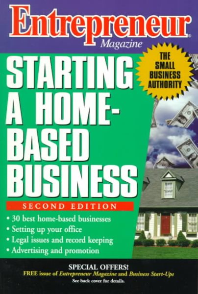 Entrepreneur Magazine Starting a Home-Based Business (Entrepreneur Magazine Series)