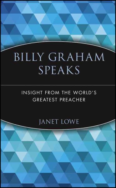 Billy Graham Speaks: Insight from the World's Greatest Preacher cover