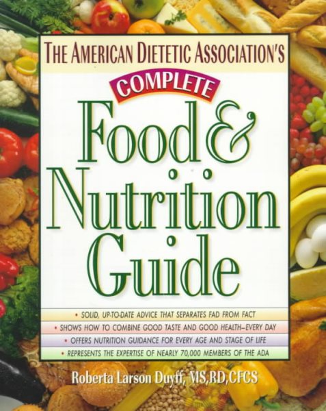 The American Dietetic Association's Complete Food & Nutrition Guide cover
