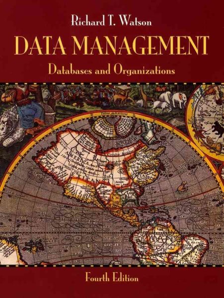 Data Management: Databases and Organizations cover