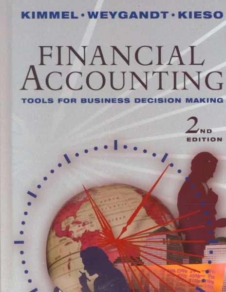 Financial Accounting: Tools for Business Decision Making with Annual Report, 2nd Edition cover