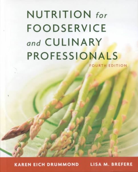 Nutrition for Foodservice and Culinary Professionals, 4th Edition cover