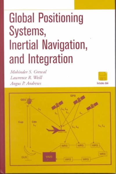 Global Positioning Systems, Inertial Navigation, and Integration cover