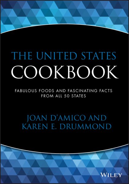 The United States Cookbook: Fabulous Foods and Fascinating Facts From All 50 States cover