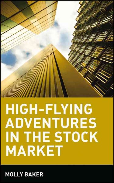 High-Flying Adventures in the Stock Market cover
