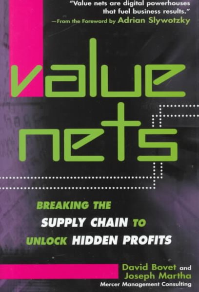 Value Nets: Breaking the Supply Chain to Unlock Hidden Profits cover