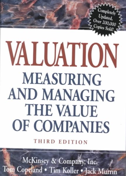 Valuation: Measuring and Managing the Value of Companies, 3rd Edition cover