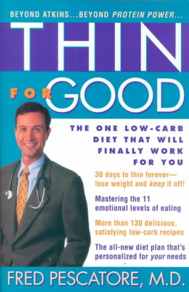 Thin for Good: The One Low-Carb Diet That Will Finally Work for You cover