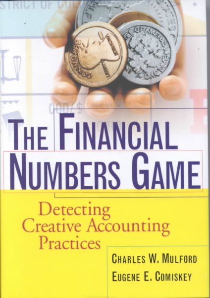 The Financial Numbers Game: Detecting Creative Accounting Practices cover