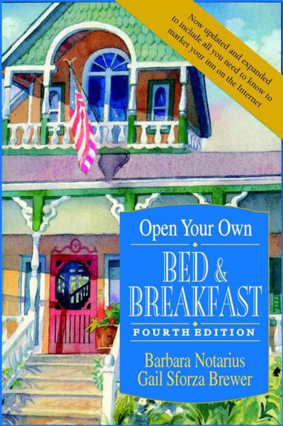 Open Your Own Bed & Breakfast, 4th Edition cover