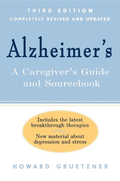 Alzheimer's: A Caregiver's Guide and Sourcebook, 3rd Edition cover