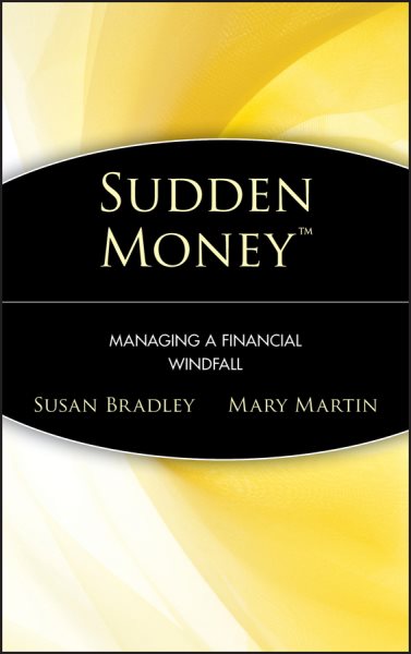 Sudden Money: Managing a Financial Windfall cover
