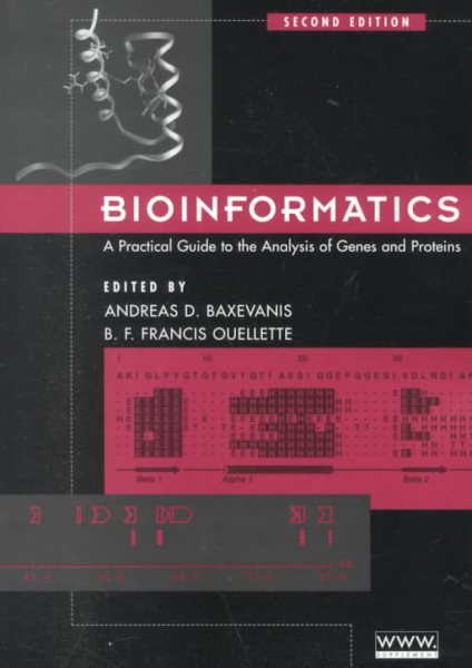 Bioinformatics: A Practical Guide to the Analysis of Genes and Proteins, Second Edition cover
