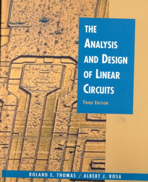 The Analysis and Design of Linear Circuits, 3rd Edition cover
