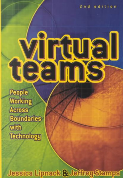 Virtual Teams: People Working Across Boundaries with Technology cover