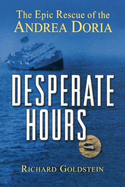 Desperate Hours: The Epic Story of the Rescue of the Andrea Doria cover