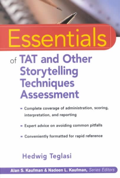 Essentials of TAT and Other Storytelling Techniques Assessment (Essentials of Psychological Assessment Series)