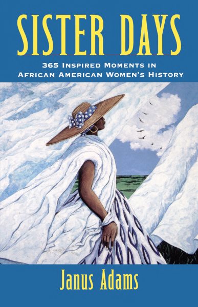 Sister Days: 365 Inspired Moments in African American Women's History cover