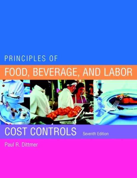 Principles of Food, Beverage, and Labor Cost Controls cover