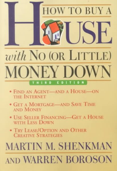 How to Buy a House with No (or Little) Money Down, 3rd Edition cover