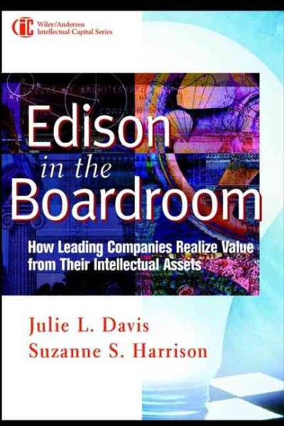 Edison in the Boardroom: How Leading Companies Realize Value from Their Intellectual Assets cover