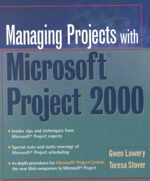 Managing Projects With Microsoft(r) Project 2000: For Windows cover