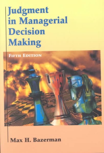 Judgment in Managerial Decision Making cover