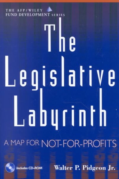 The Legislative Labyrinth: A Map for Not-for-Profits cover