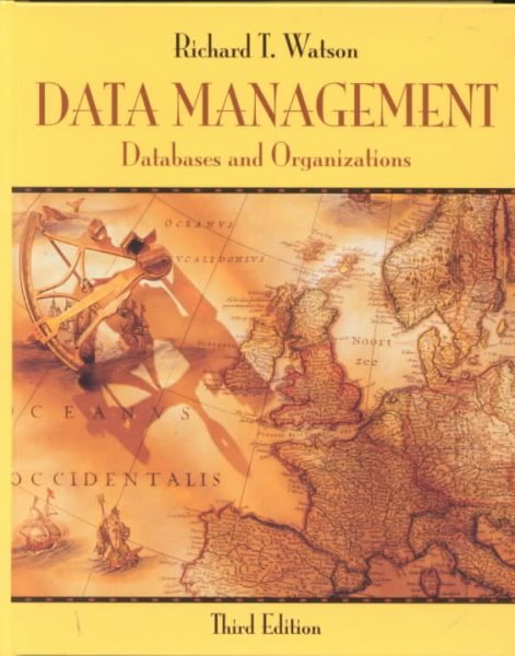 Data Management: Databases and Organizations, 3rd Edition cover