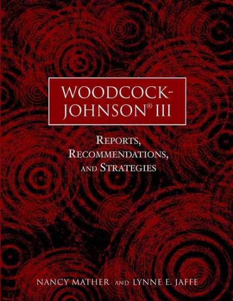 Woodcock-Johnson III: Reports, Recommendations, and Strategies cover