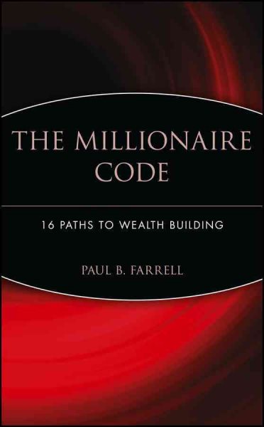 The Millionaire Code: 16 Paths to Wealth Building cover