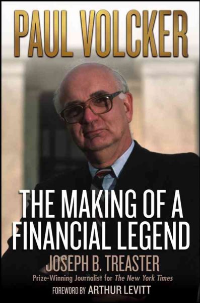 Paul Volcker: The Making of a Financial Legend cover