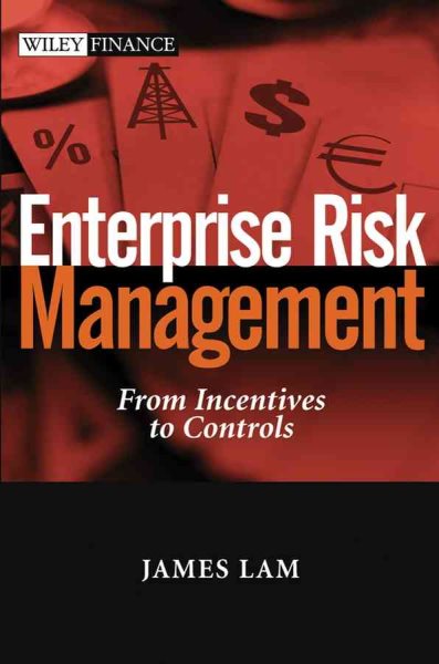 Enterprise Risk Management: From Incentives to Controls cover