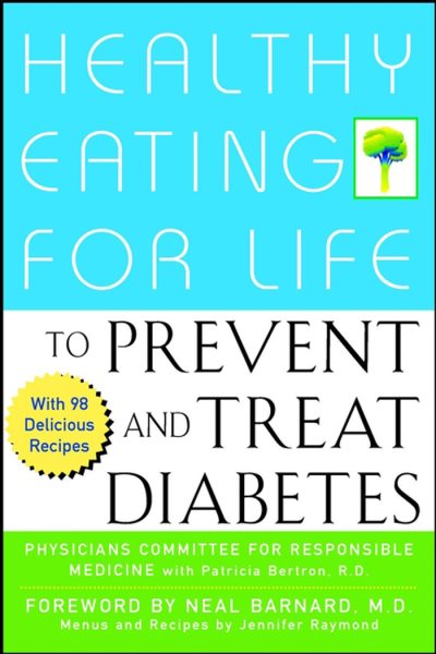 Healthy Eating for Life to Prevent and Treat Diabetes cover
